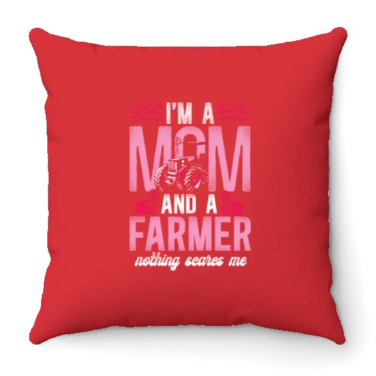 Farming Farmer Mom Mother Tractor Throw Pillows