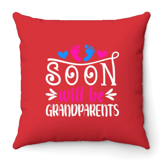 We Will Soon Become Grandparents, Be Grandparents Throw Pillows