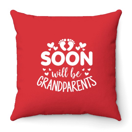 We Will Soon Become Grandparents, Be Grandparents Throw Pillows