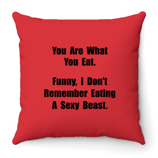 Sexy Beast Throw Pillows