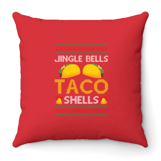 Tacos - Jingle Bells Taco Shells - Saying Ugly Chr Throw Pillows