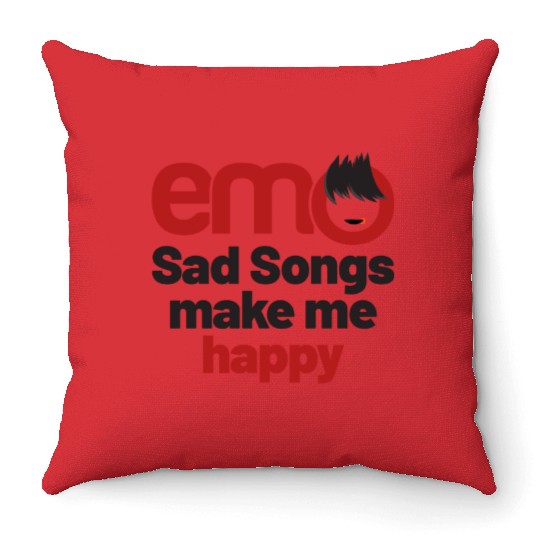 emo - Sad songs make me Happy | Emo clothes | Emoc Throw Pillows