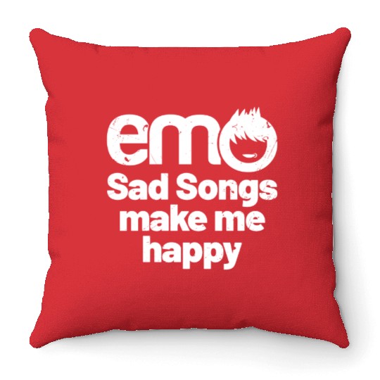 emo - Sad songs make me Happy | Emo clothes | Emoc Throw Pillows