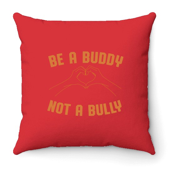 Be A Buddy Not A Bully Orange Unity Day Bullying P Throw Pillows
