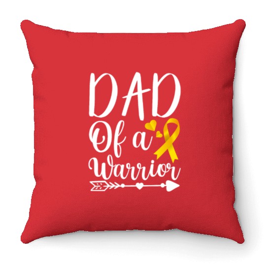 dad Of A Warrior Childhood Cancer Awareness Suppor Throw Pillows