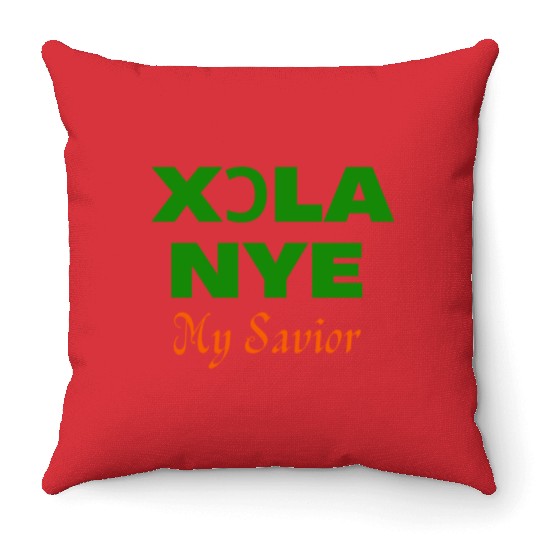 XORLA NYE OR MY SAVIOR Throw Pillows