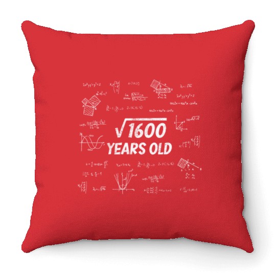 Square Root Of 1600 - 40th Birthday Math Nerd Throw Pillows