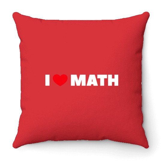I Love Math Throw Pillows