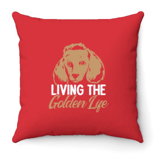 Living The Golden Life Goldendoodle Dog Owner Throw Pillows