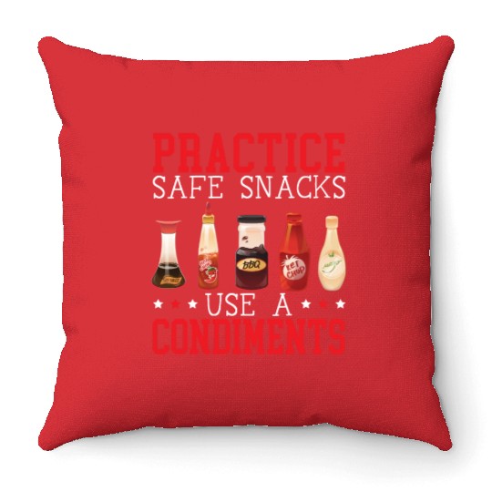 Practice Safe Snacks Use A Condiment Ketchup Throw Pillows