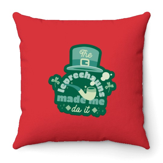 leprechauns made me do it Throw Pillows