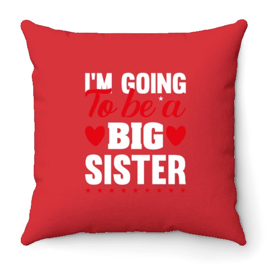 I´M GOING TO BE A BIG SISTER Throw Pillows