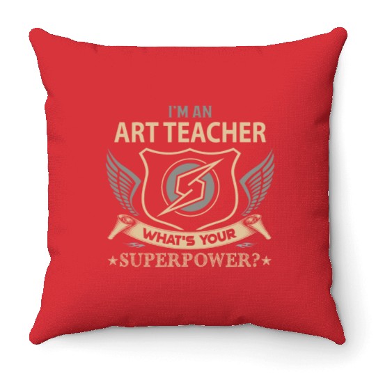 Art Teacher Throw Pillows - Superpower Job Gift Item Throw Pillows