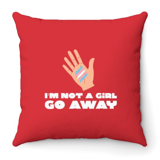 LBGT Flag Gay Pride Human I'm not a Girl go away Throw Pillows