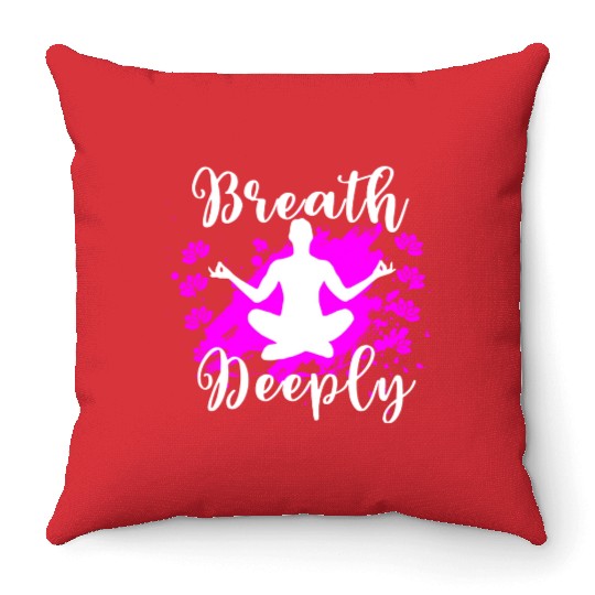 Yoga Throw Pillows Breath Deeply Pink Lotus Gift Throw Pillows