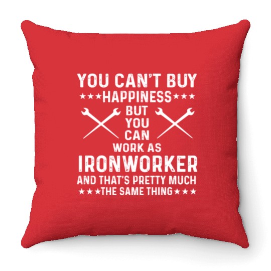 Proud Ironworker Saying Throw Pillows