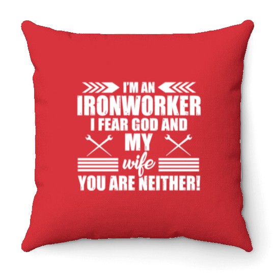 Great Ironworker Throw Pillows