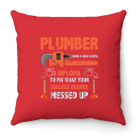 Plumber Using High School Diploma Throw Pillows