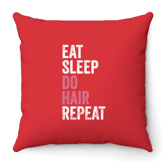 Funny Cosmetologist Hairdresser Hairstylist Throw Pillows