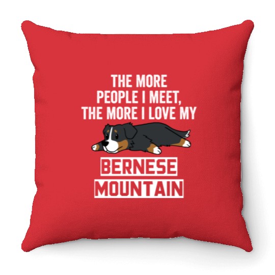 The More I Love My Bernese Mountain Dog Throw Pillows