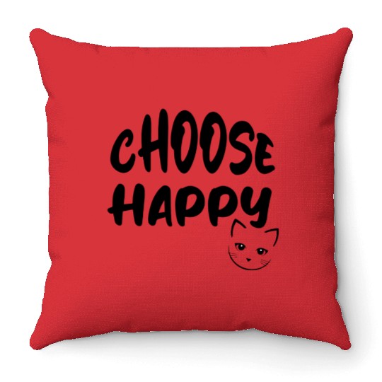 Choose Happy Throw Pillows