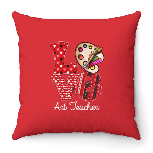 LOVE Art Teacher Valentines Day Teacherlife Throw Pillows