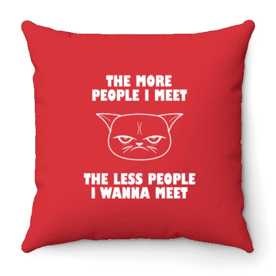 I hate People funny cat Throw Pillows