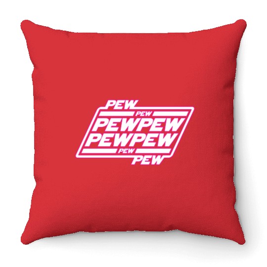 Pew Pew Pew Throw Pillows