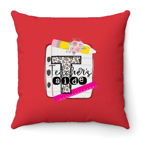 Teachers Aide Teacher Assistant Throw Pillows