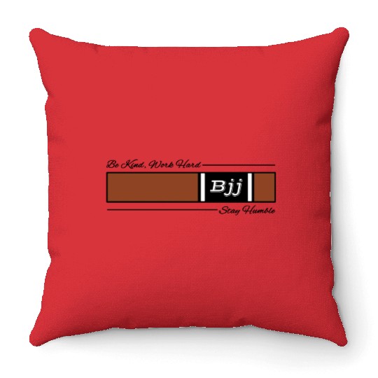 Jiu Jitsu Brown Belt Be Kind Work Hard Stay Humble Throw Pillows