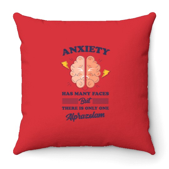 ANXIETY HAS MANY Throw Pillows