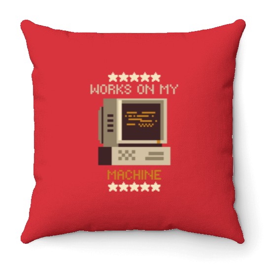 Works On My Machine | Software Developer Memes Throw Pillows