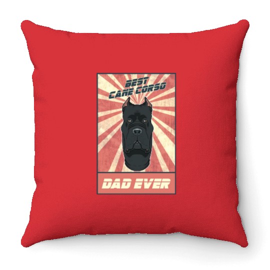 Best Cane Corso Dad Ever I Cane Corso Lover Throw Pillows
