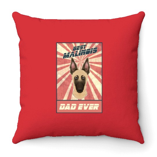 Best Belgian Malinois Dad Ever I Mechelaar Lover Throw Pillows