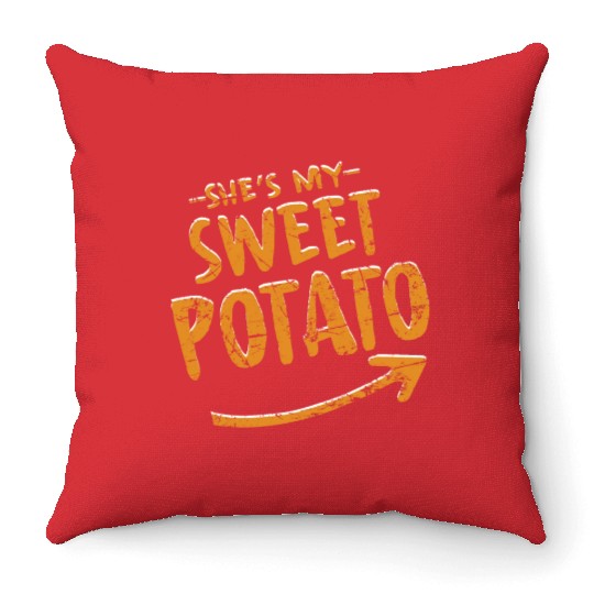 She Is My Sweet Potato Throw Pillows