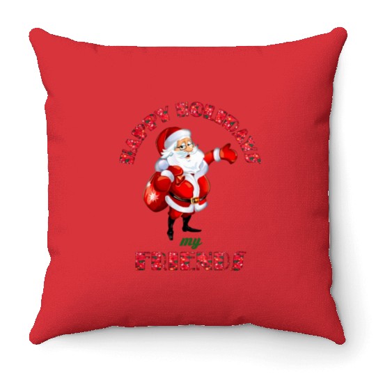 Christmas- Santa Claus- Happy Holidays My Friends Throw Pillows