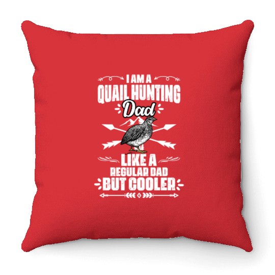 Funny Quail Hunting Season For A Bobwhite Quail Throw Pillows