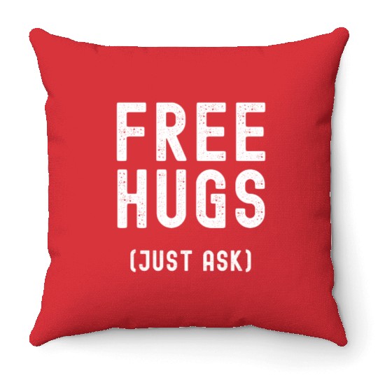 Free Hugs Jusk Ask Throw Pillows