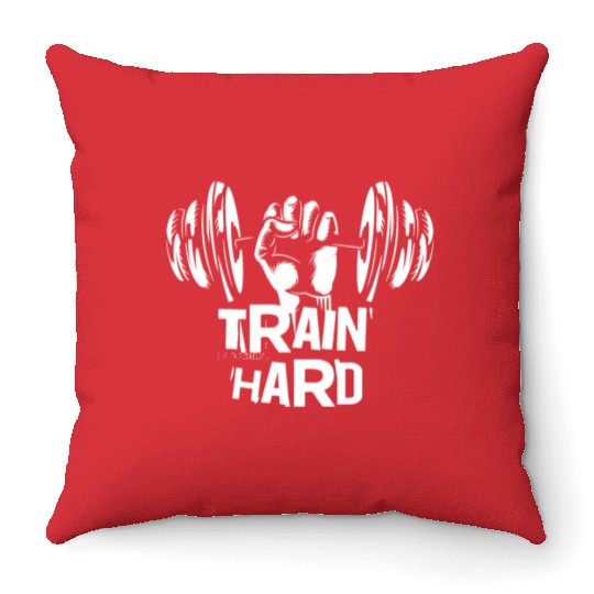 Train hard, gym motivated and excited Throw Pillows