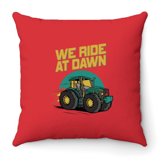 We Ride At Dawn Dad Lawn Mower Make Laugh Day Yard Throw Pillows