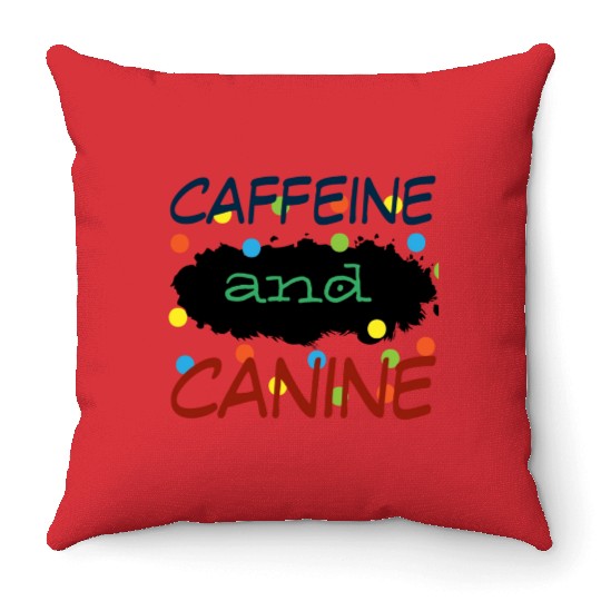 motivated by caffeine and canine-beautiful gift Throw Pillows