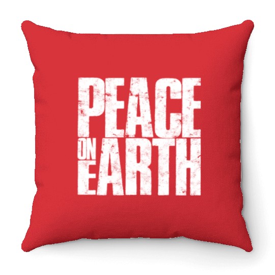 Peace on Earth - peace Throw Pillows