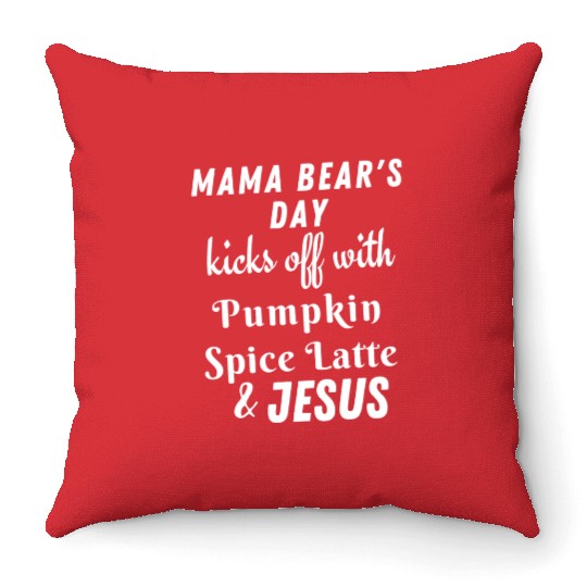 MAMA Bear's Day kicks off with Pumpkin Spice Latte Throw Pillows