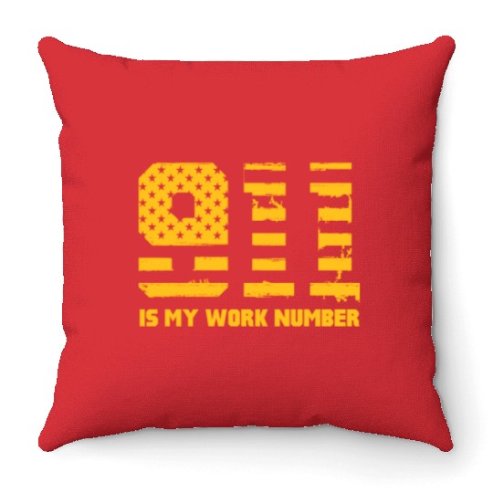 911 Is My Work Number Throw Pillows