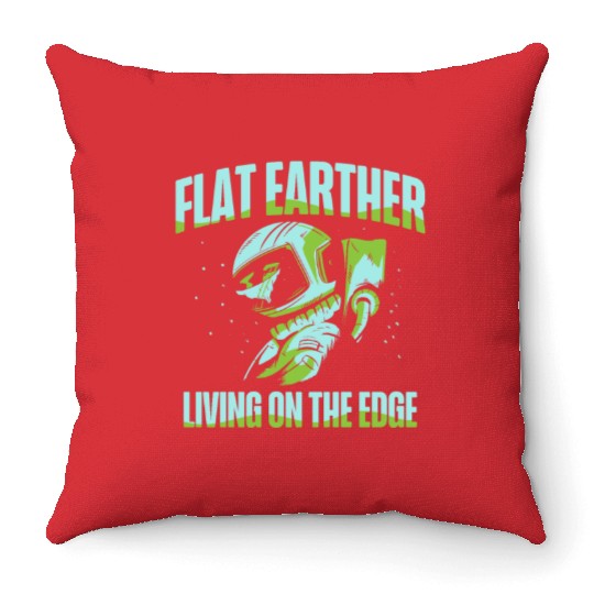 Flat Earther Living On The Edge Flat Earth Society Throw Pillows