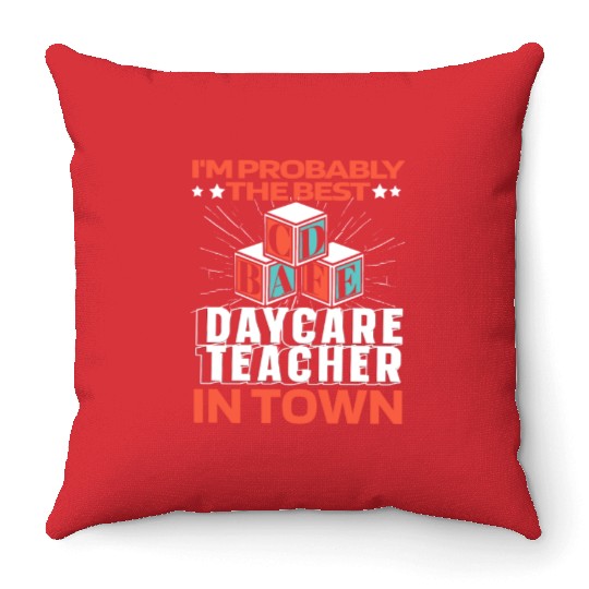 Daycare Teacher Funny Throw Pillows