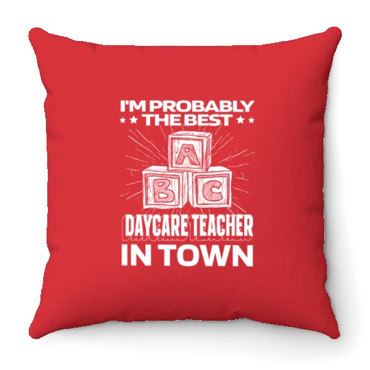 Daycare Teacher Funny Throw Pillows