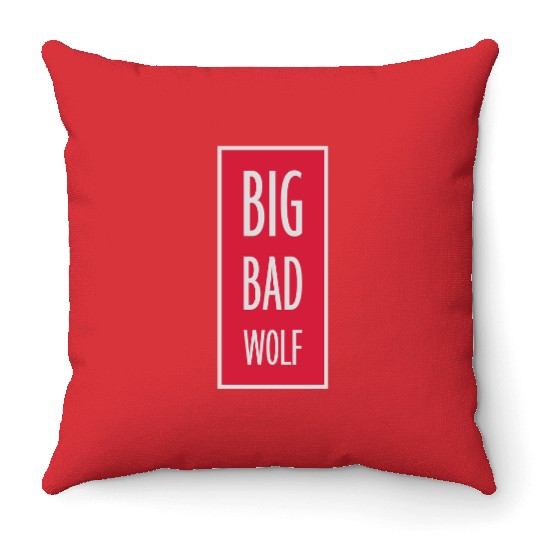 big bad wolf quote Throw Pillows