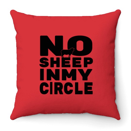 No Sheep in my Circle Throw Pillows
