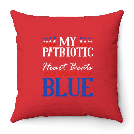 My Patriotic Heart Beats Red White and Blue 4th Throw Pillows